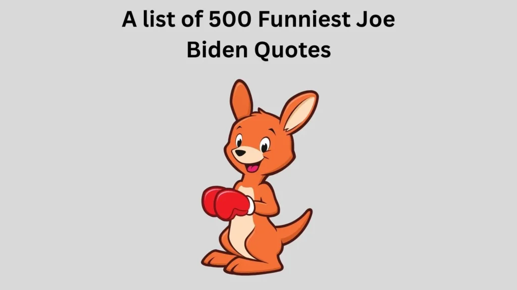 Funniest Joe Biden Quotes