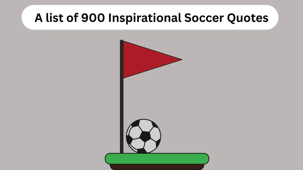 Inspirational Soccer Quotes