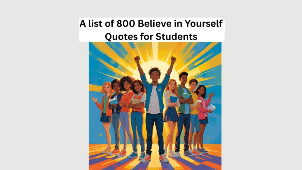 Believe in Yourself Quotes for Students