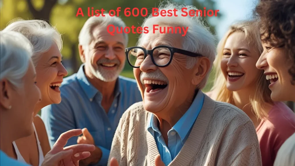 Best Senior Quotes Funny