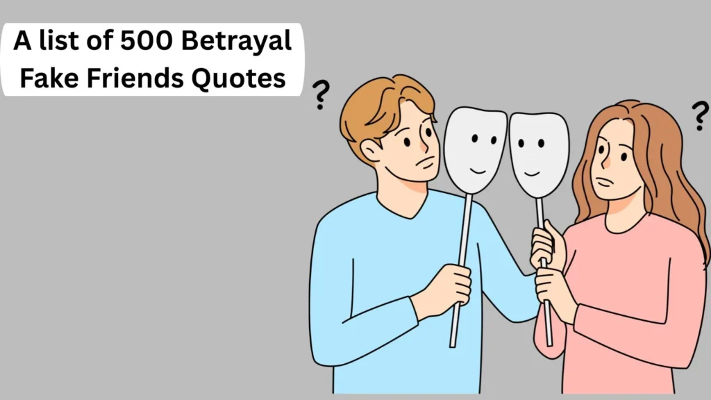 Betrayal Fake Friends Quotes