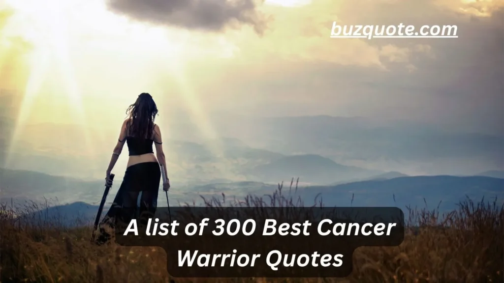 Cancer Warrior Quotes