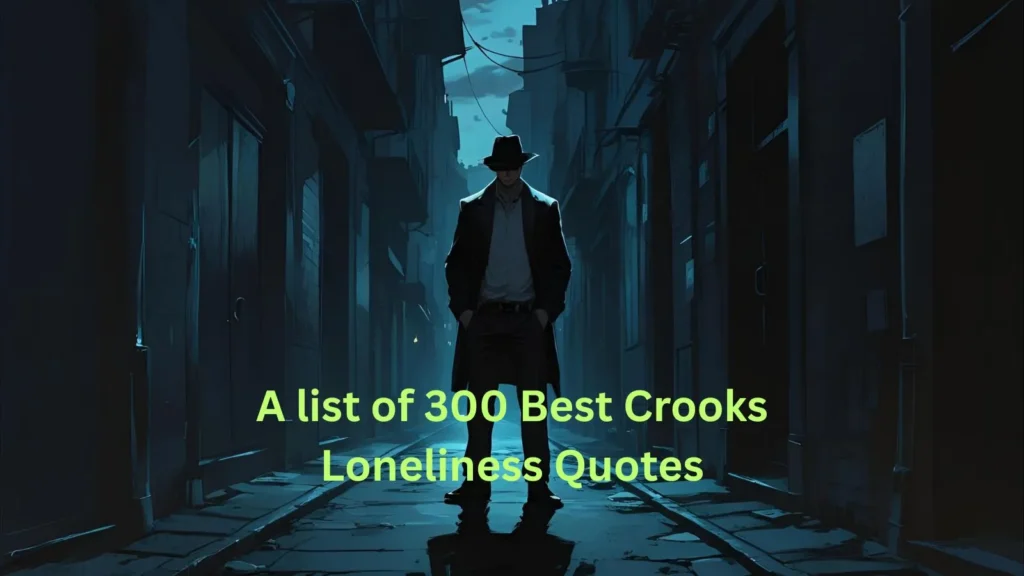 Crooks Loneliness Quotes