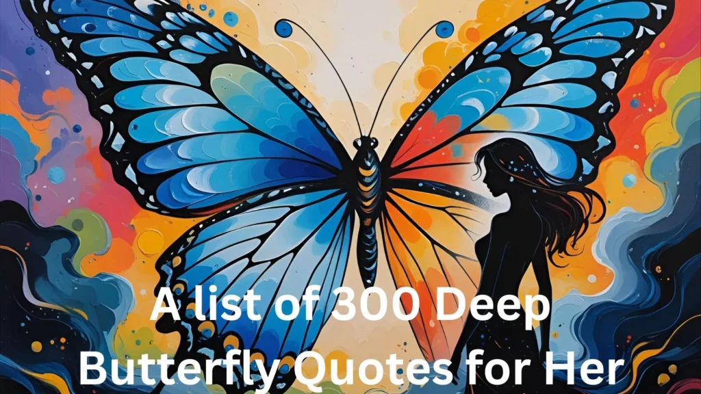  Deep Butterfly Quotes for Her