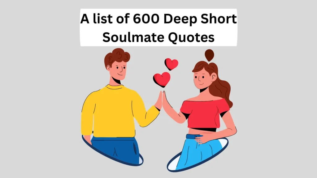 Deep Short Soulmate Quotes
