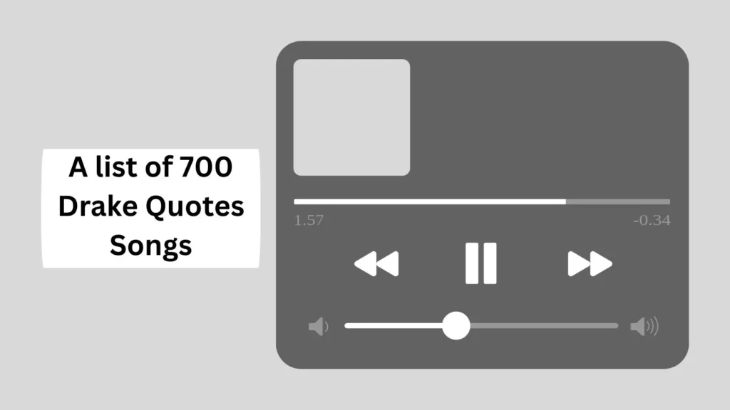 Drake Quotes Songs