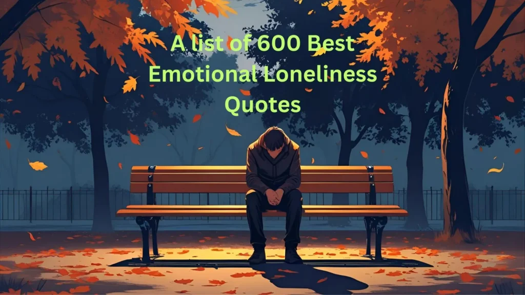 Emotional Loneliness Quotes