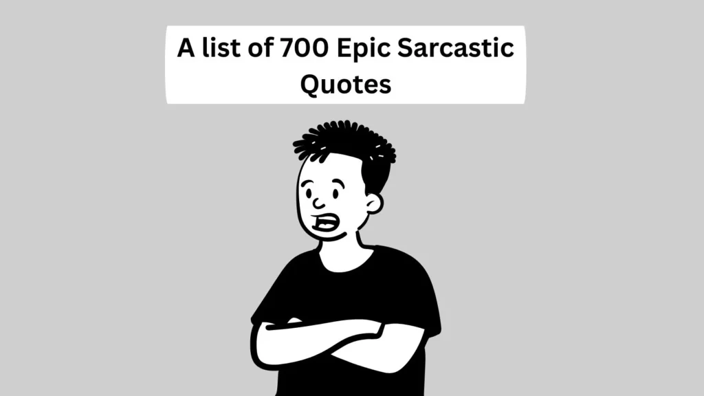 Epic Sarcastic Quotes
