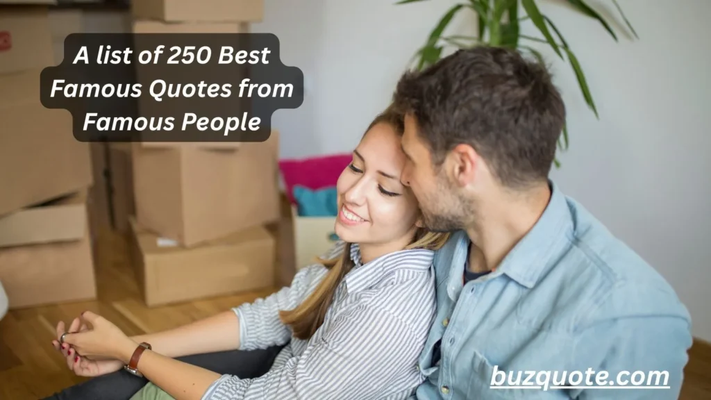 Famous Quotes from Famous People