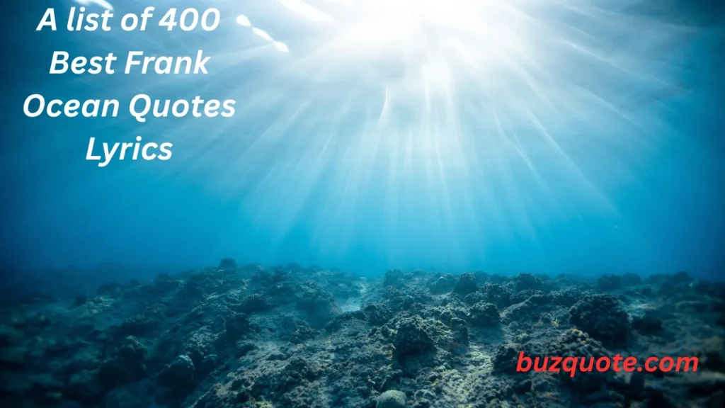 Frank Ocean Quotes Lyrics