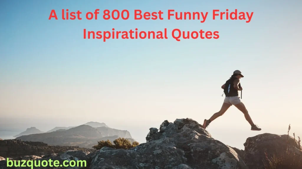 Funny Friday Inspirational Quotes