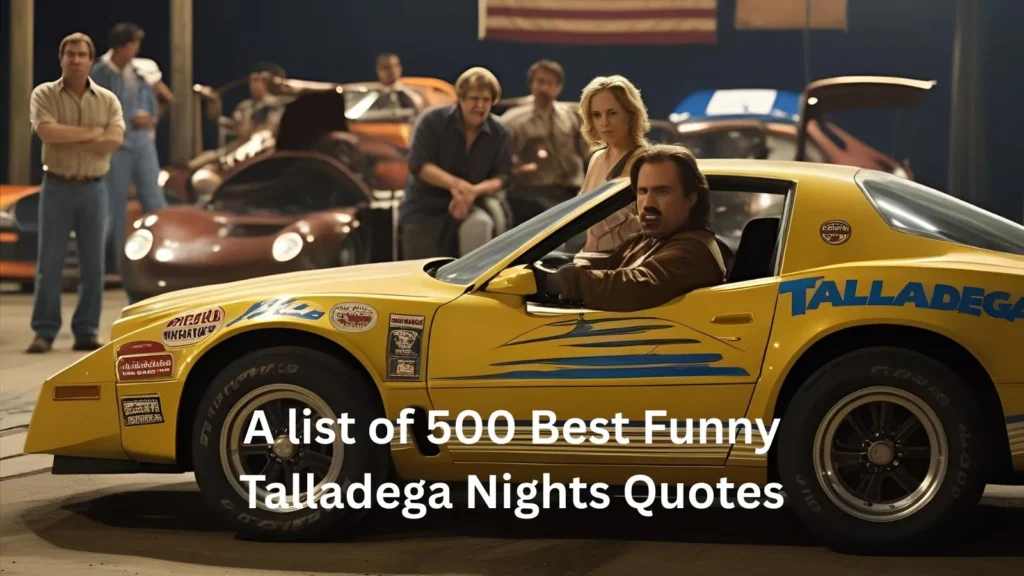 Funny Talladega Nights Quotes