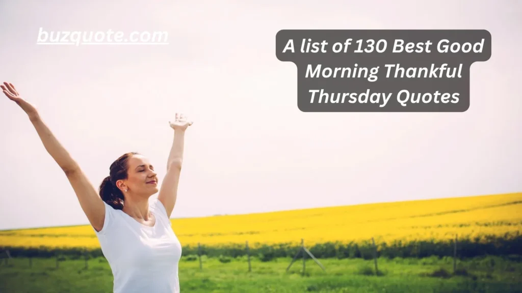 Good Morning Thankful Thursday Quotes