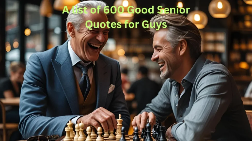 Good Senior Quotes for Guys