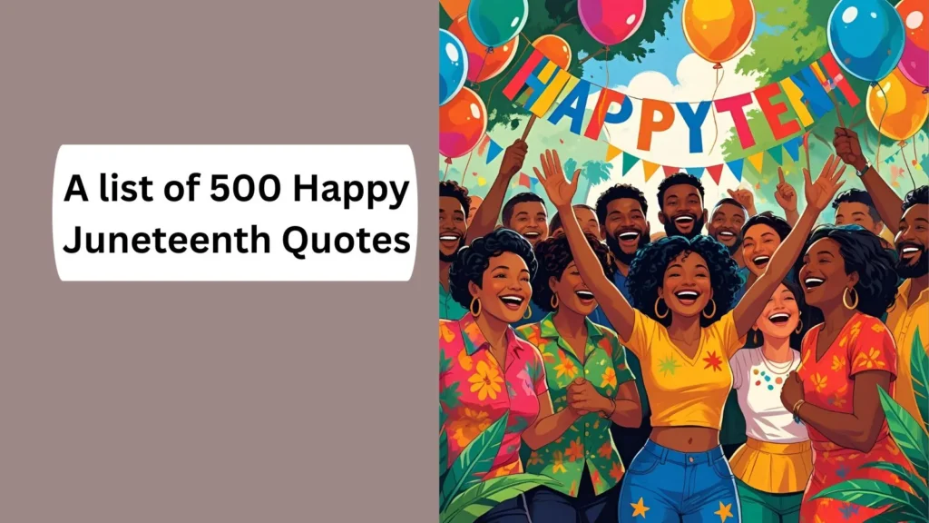 Happy Juneteenth Quotes