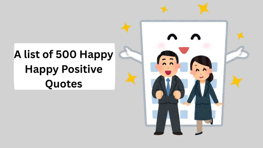 Happy Happy Positive Quotes