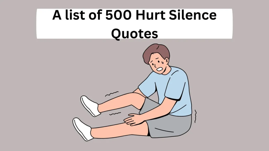 Hurt Silence Quotes