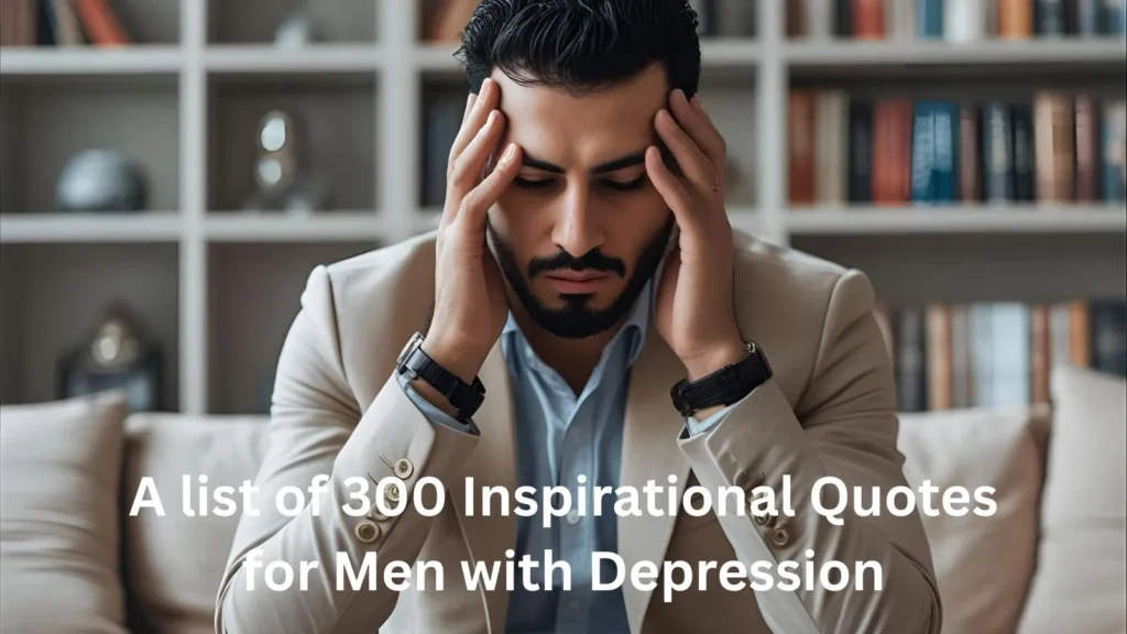 Inspirational Quotes for Men with Depression