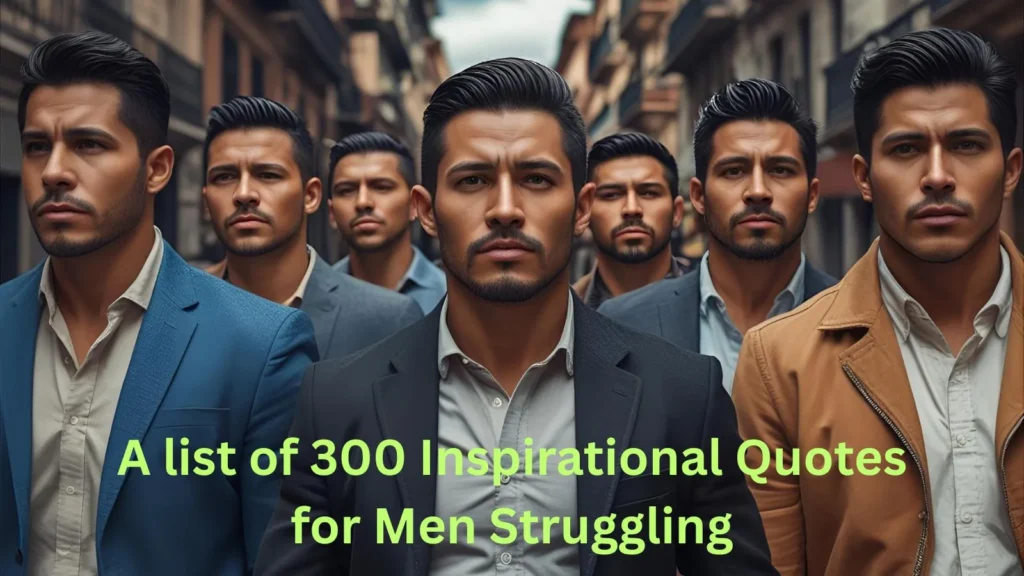 Inspirational Quotes for Men Struggling