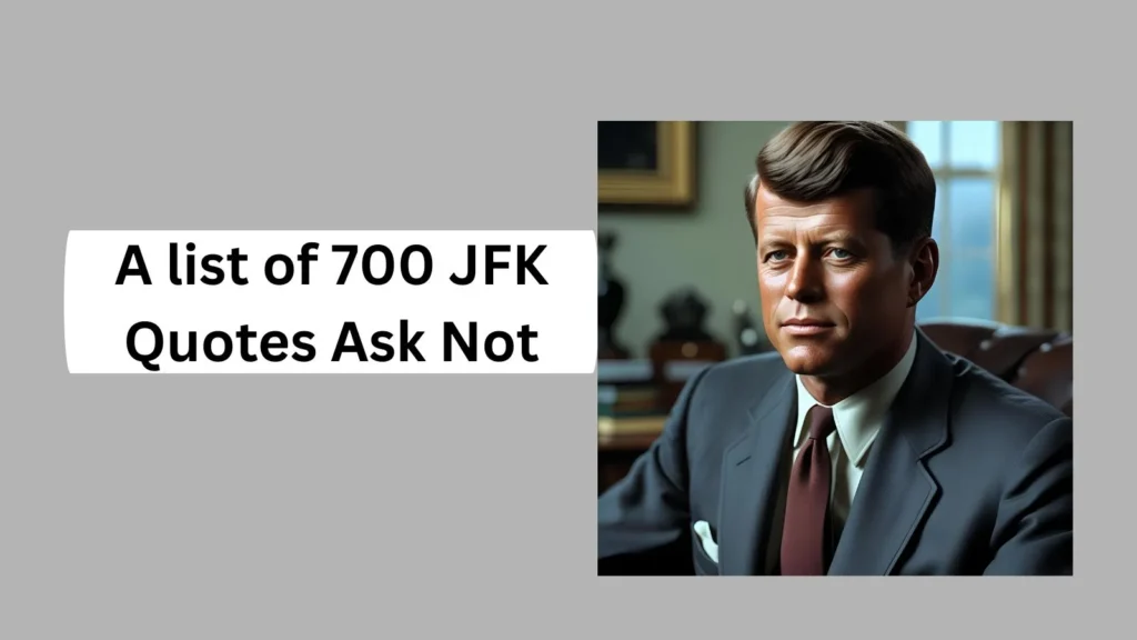 JFK Quotes Ask Not