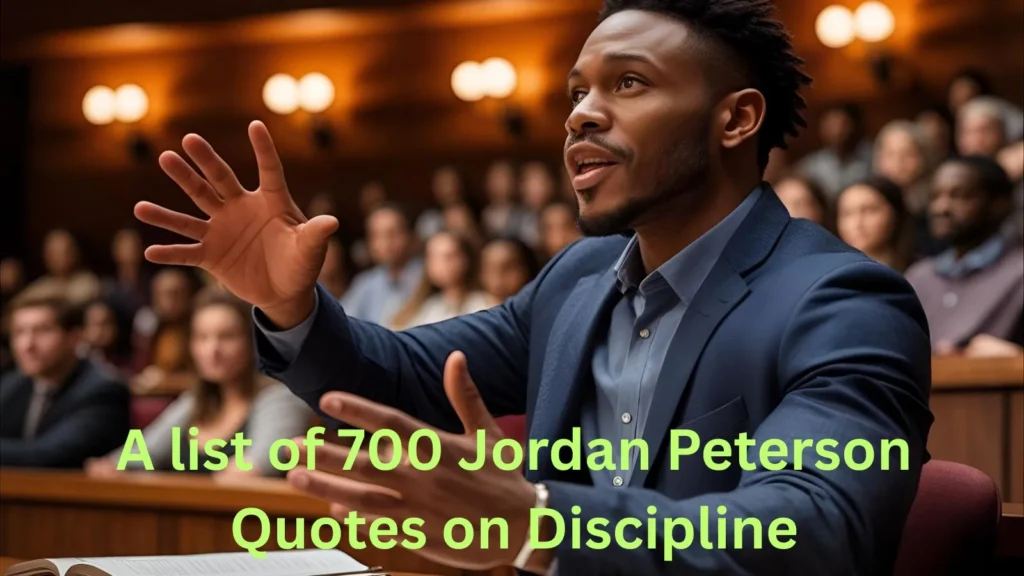 Jordan Peterson Quotes on Discipline