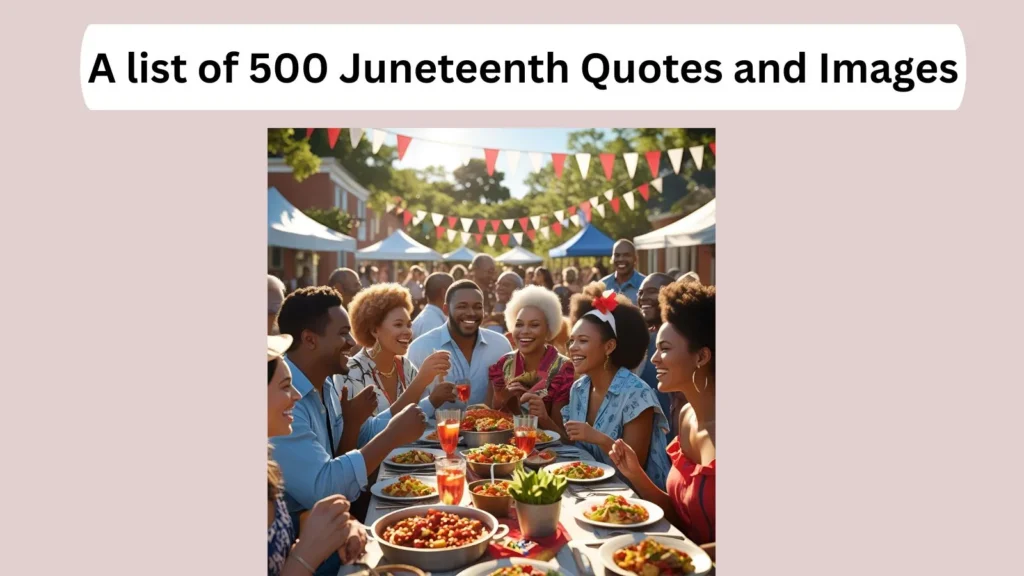 Juneteenth Quotes and Images