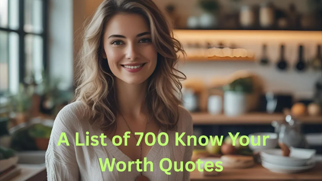Know Your Worth Quotes