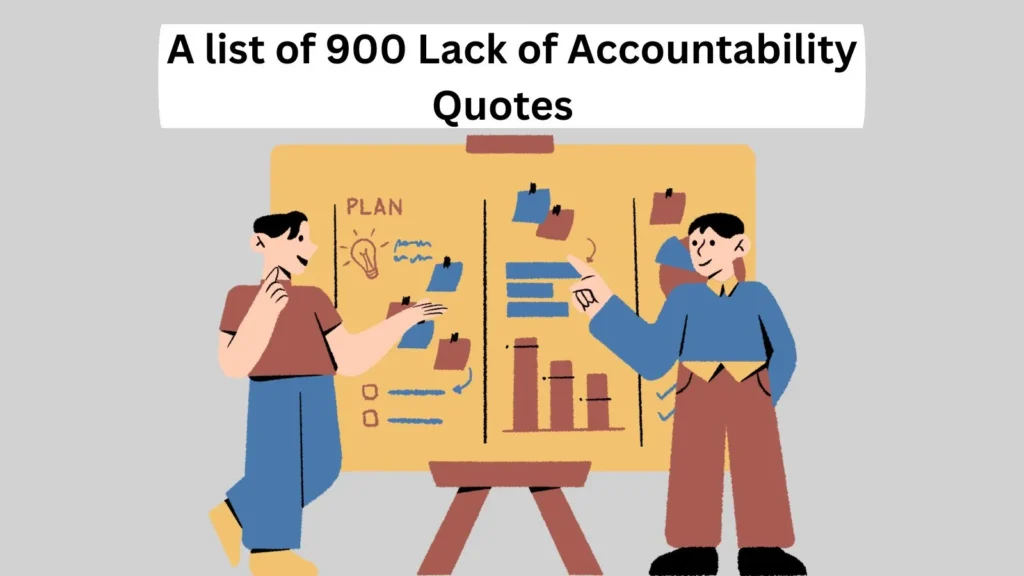Lack of Accountability Quotes