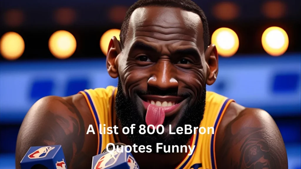 LeBron Quotes Funny