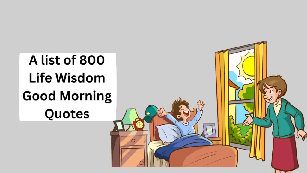  Life Wisdom Good Morning Quotes