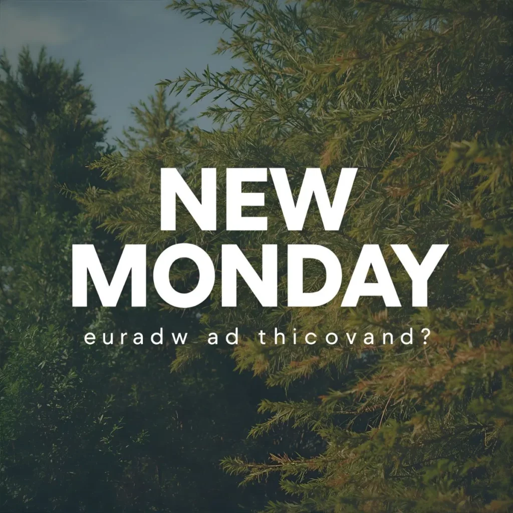 New Monday Quotes