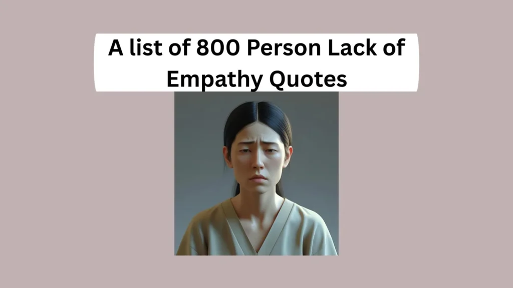 Person Lack of Empathy Quotes