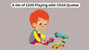 Playing with Child Quotes