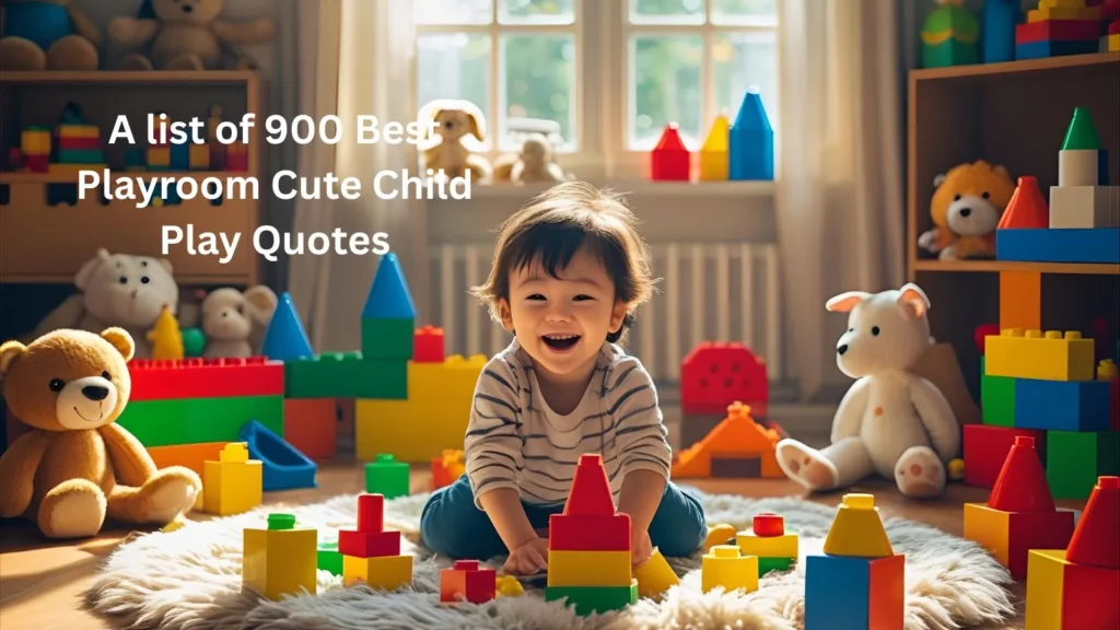 Playroom Cute Child Play Quotes