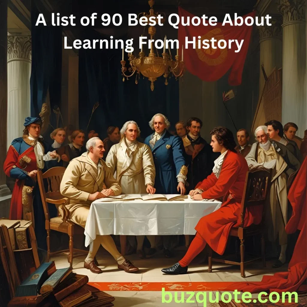 Quote About Learning From History