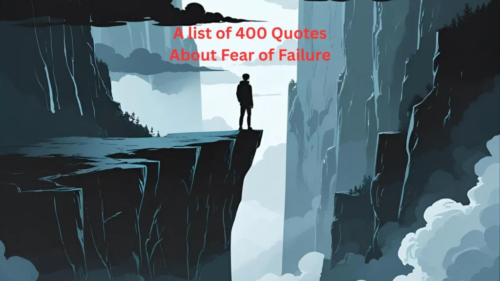 Quotes About Fear of Failure
