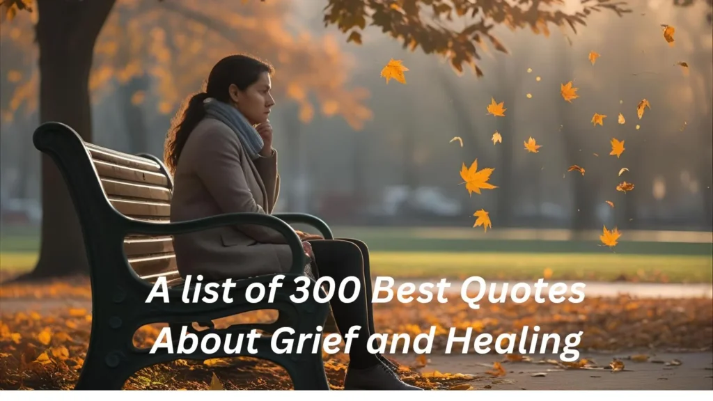 Quotes About Grief and Healing