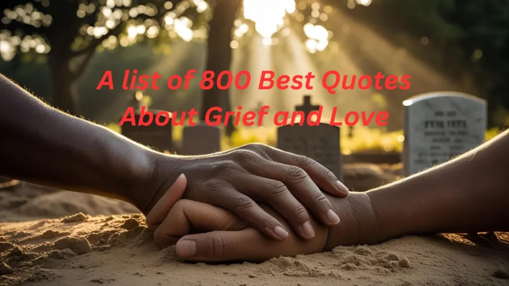 Quotes About Grief and Love