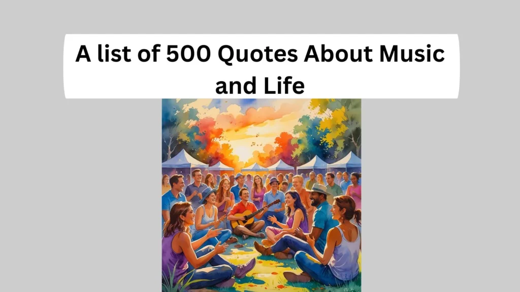 Quotes About Music and Life