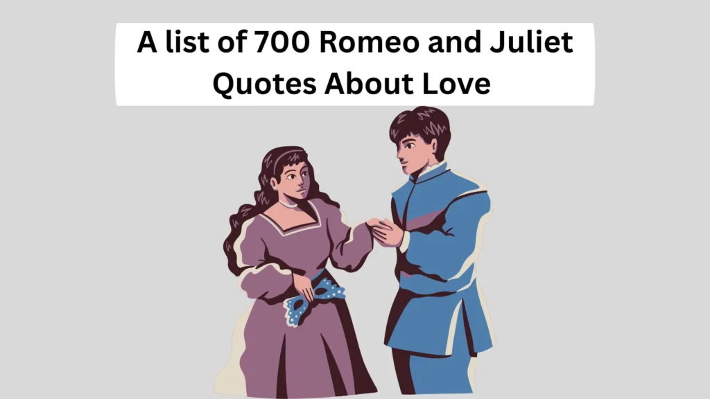 Romeo and Juliet Quotes About Love