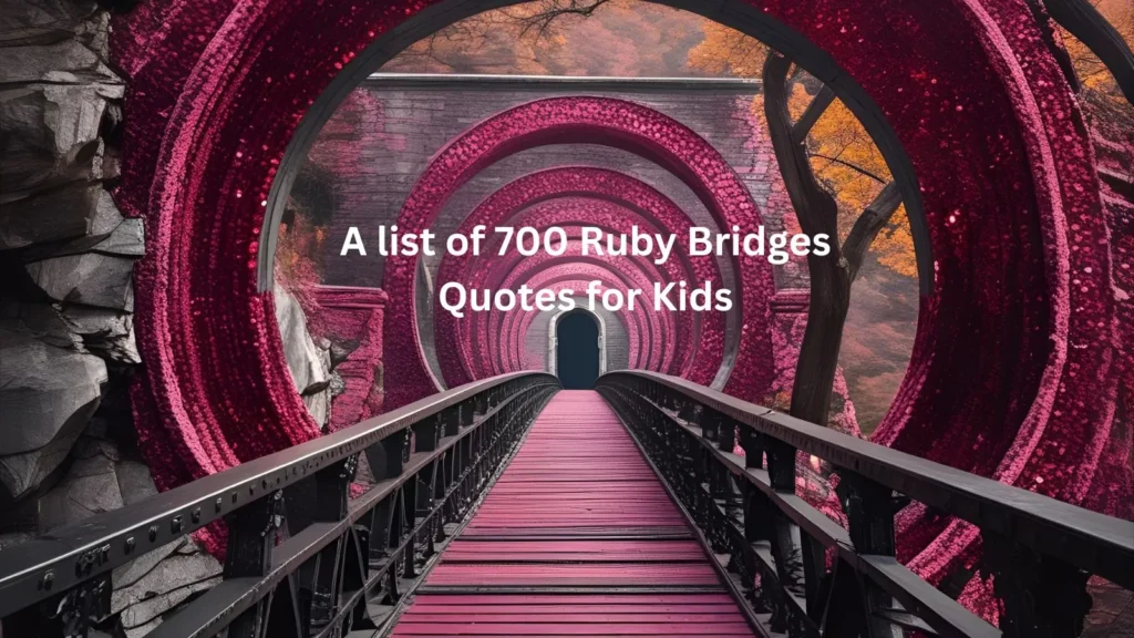Ruby Bridges Quotes and Sayings