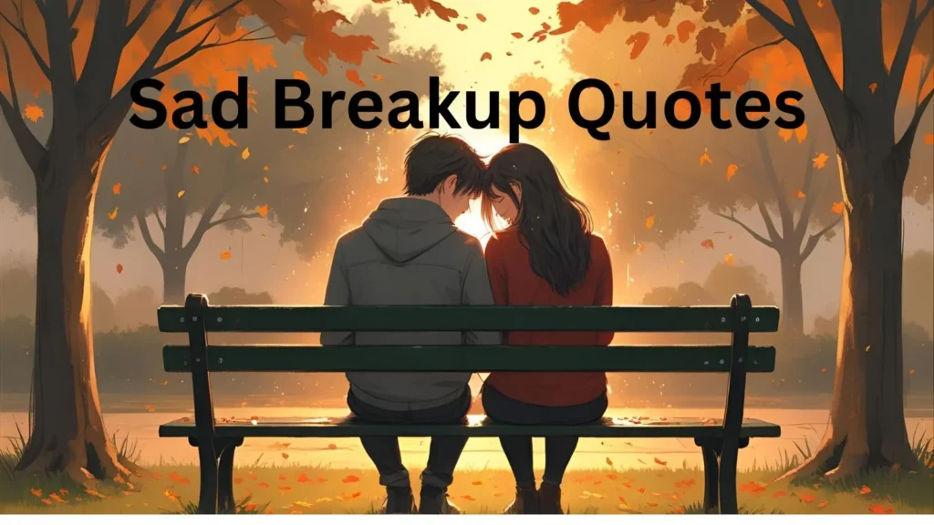 Sad Breakup Quotes