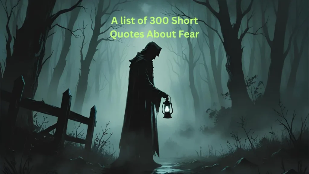 Short Quotes About Fear