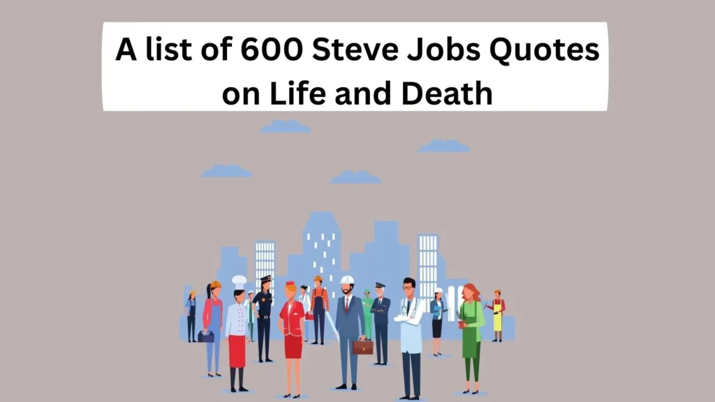 Steve Jobs Quotes on Life and Death