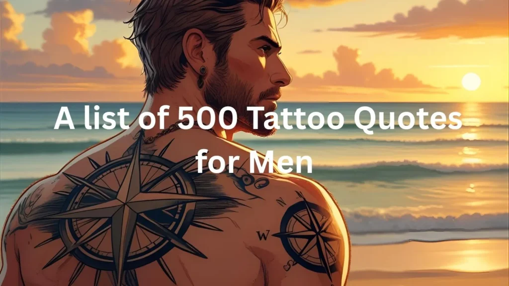  Tattoo Quotes for Men
