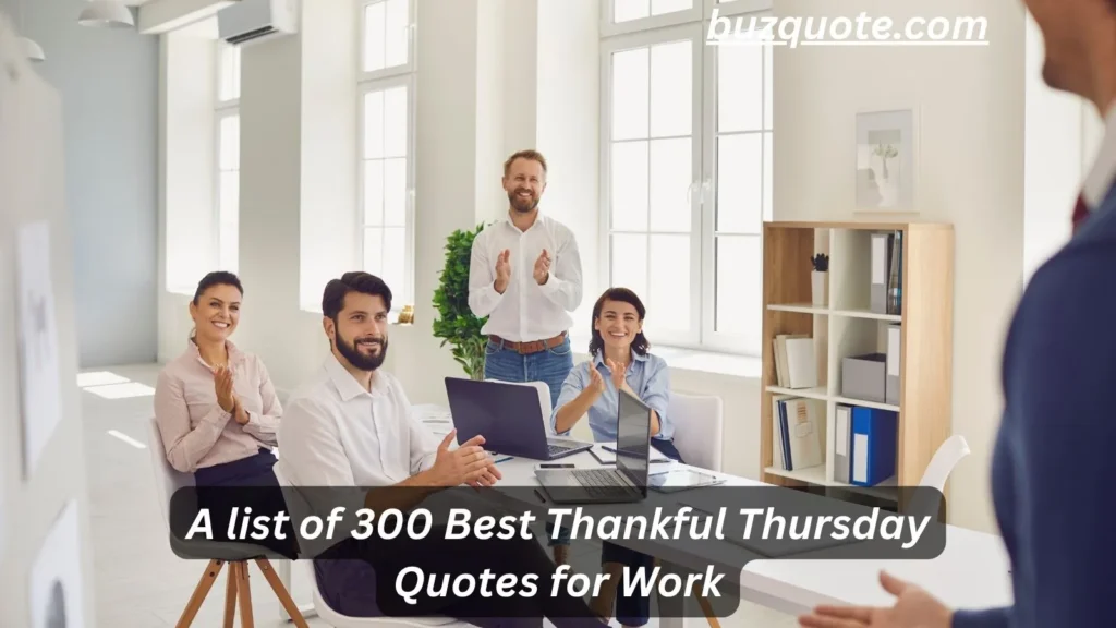 Thankful Thursday Quotes for Work