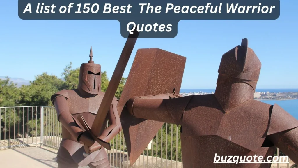 The Peaceful Warrior Quotes