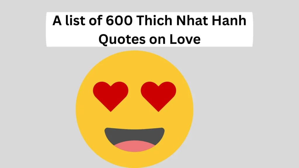Thich Nhat Hanh Quotes on Love