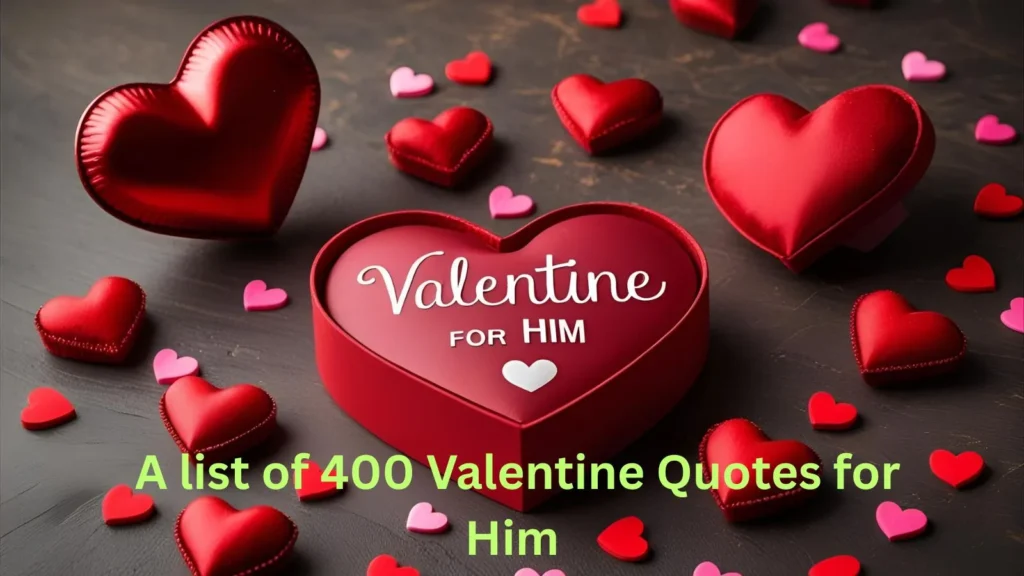 Valentine Quotes for Him