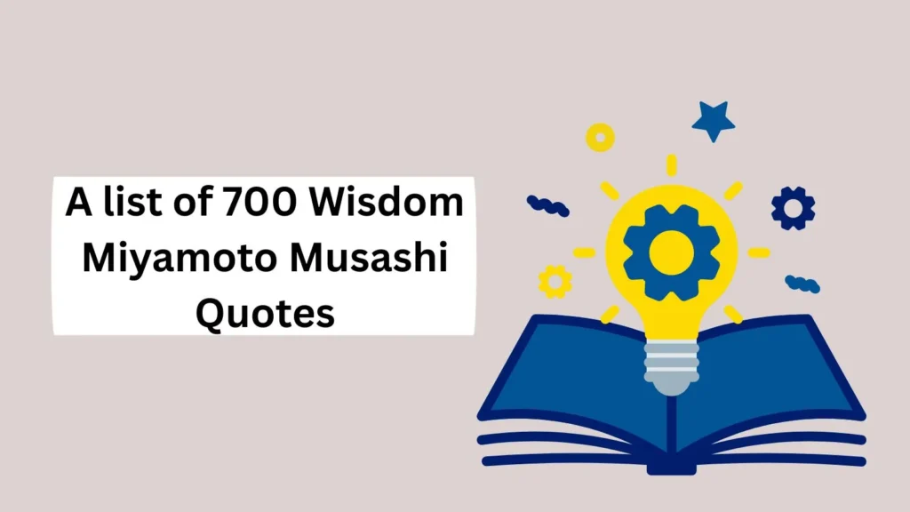 Wisdom Miyamoto Musashi Quotes